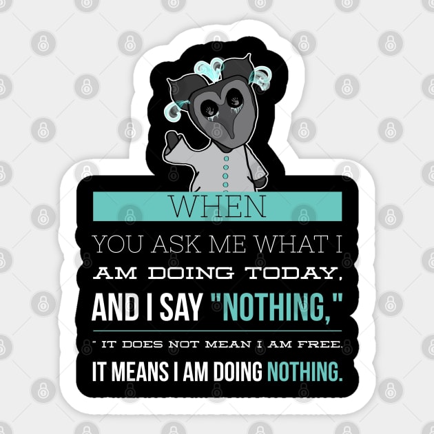 I am doing nothing Sarcastic Introvert Sticker by Wanderer Bat